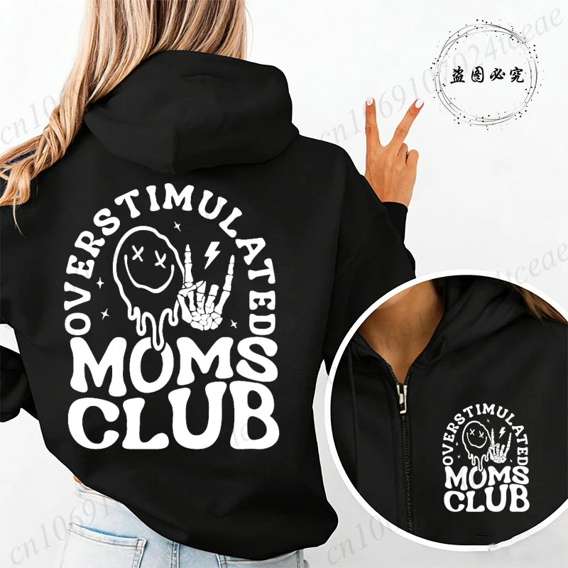 Personalized Overstimulated Moms Club Print Women Zip Up Hoodies Mother Gifts Graphic Hooded Hoodies Mama Hoody Sweatshirts