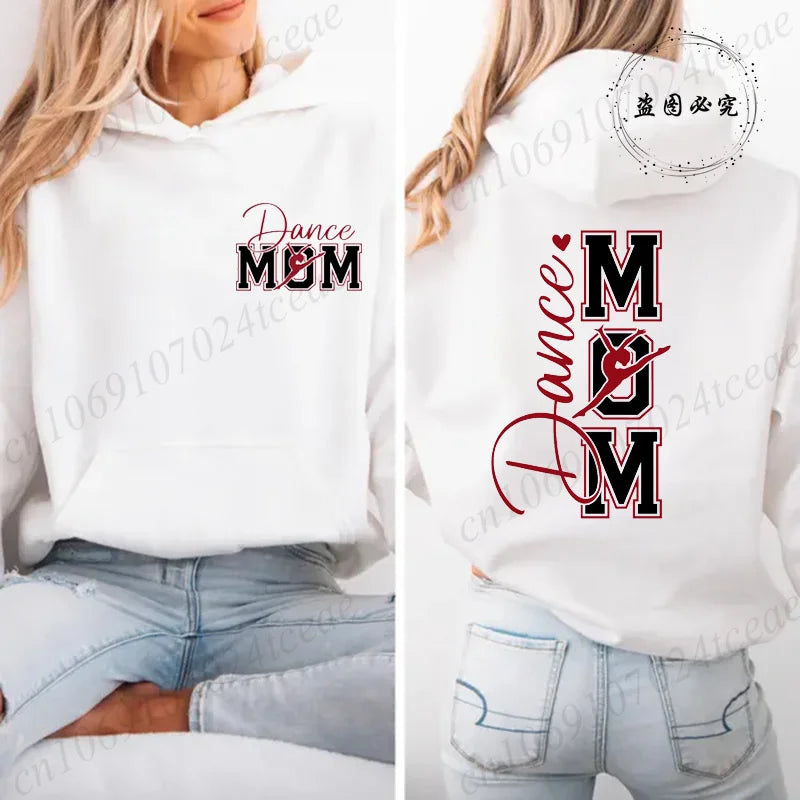 Fashion Personalized Dance Mom Women Hooded Hoodies Dance Lover Graphic Printed Clothes Casual Fashion Female Sweatshirts Tops