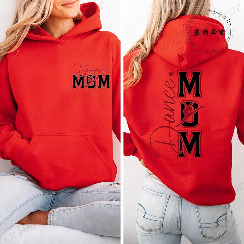 Fashion Personalized Dance Mom Women Hooded Hoodies Dance Lover Graphic Printed Clothes Casual Fashion Female Sweatshirts Tops