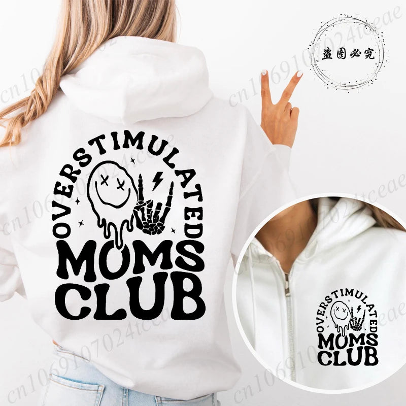 Personalized Overstimulated Moms Club Print Women Zip Up Hoodies Mother Gifts Graphic Hooded Hoodies Mama Hoody Sweatshirts