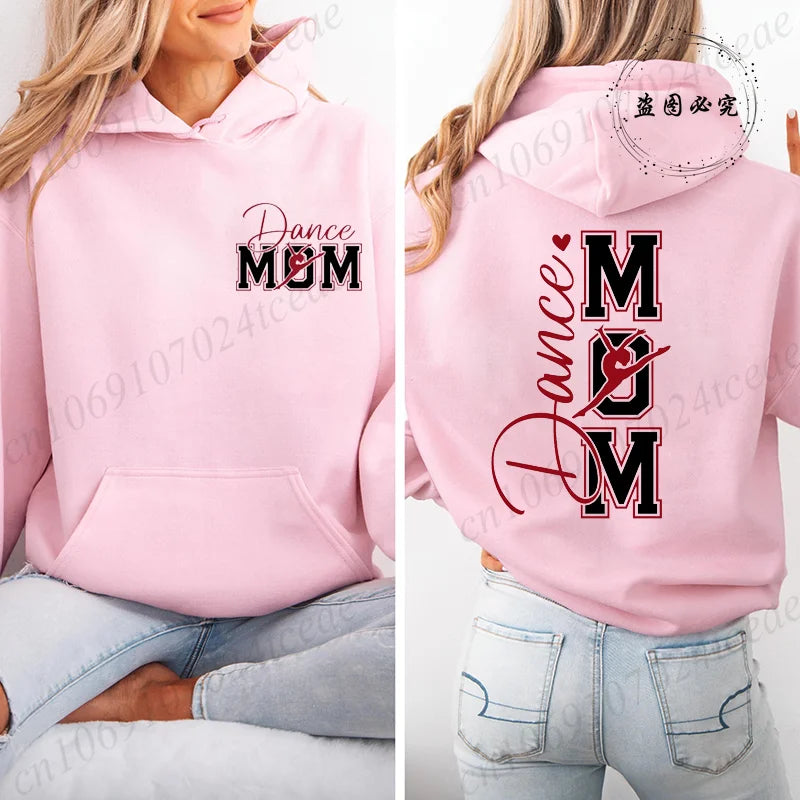 Fashion Personalized Dance Mom Women Hooded Hoodies Dance Lover Graphic Printed Clothes Casual Fashion Female Sweatshirts Tops