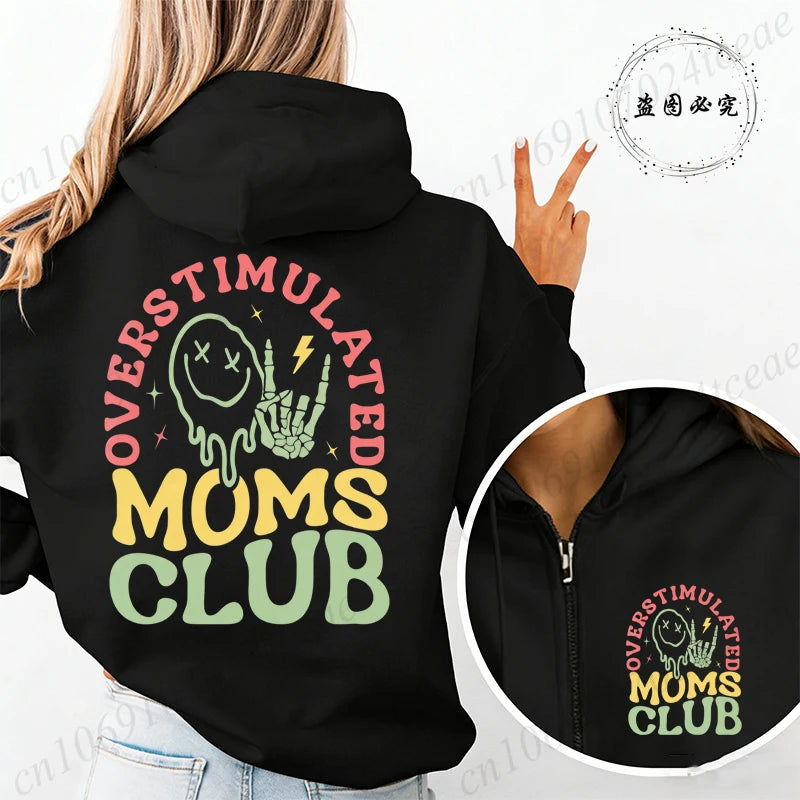 Personalized Overstimulated Moms Club Print Women Zip Up Hoodies Mother Gifts Graphic Hooded Hoodies Mama Hoody Sweatshirts